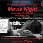 Join The Emory Spoke for a Movie Night!