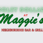 Maggie’s Neighborhood Bar and Grill to Accept Dooley Dollars Coming Spring 2023